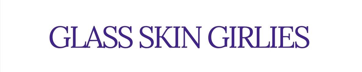 GlassSkinGirlies 